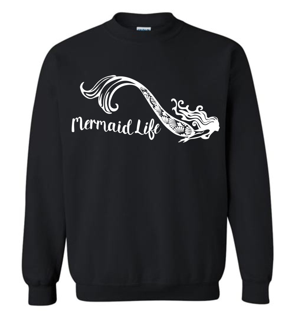 Mermaid Life Unisex Sweatshirt mens womens ocean summer boating - Inlumined Arts LLC