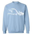Mermaid Life Unisex Sweatshirt mens womens ocean summer boating